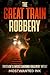 The Great Train Robbery: Br...