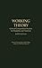Working Theory: Critical Co...