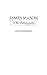 James Mason: A Bio-Bibliogr...