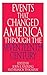 Events That Changed America...
