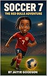 Soccer 7: The Red...