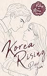 Korea Rising (Falling for Korea Book 2)