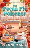 The Pecan Pie Poi...