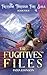 The Fugitives' Files by India Johnson The Fugitives' Files by India Johnson