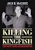 Killing the Kingfish by Jack B. McGuire Killing the Kingfish by Jack B. McGuire