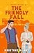 The Friendly Fall: Special Edition Paperback (The Falling Friends)