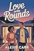 Love in the Rounds by Alexis Carr