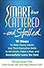 Smart but Scattered--and Stalled by Richard Guare