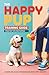 THE HAPPY PUP TRAINING GUID...