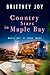 Country Stars in Maple Bay by Brittney Joy