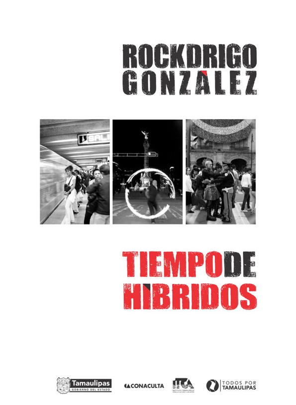 Rockdrigo González : Tiempo de híbridos