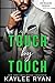Touch by Touch: Aspen & Conrad: Ein unwiderstehliches Happy End. (Die Riggins Brüder) (German Edition)