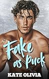Fake As Puck