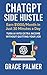 ChatGPT Side Hustle: Earn $...