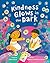 Kindness Glows in the Dark