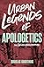 Urban Legends of Apologetic...