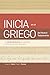 Inicia en el Griego del Nue...