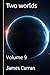 Two Worlds, Vol. 9
