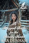 A Blizzard Bride ...
