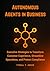 Autonomous Agents in Business by Tyrell T. Greer
