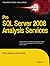 Pro SQL Server 2008 Analysis Services (Expert's Voice in SQL Server)