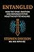 Entangled: How The Spine, E...