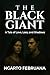 The Black Giant: A Tale of ...