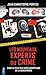 Les nouveaux experts du crime