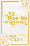 The Live-In Tempt...