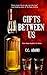 Gifts Between Us