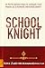 School Knight: 12 PATH-driv...