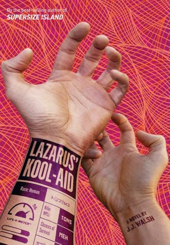 Lazarus' Kool-Aid (The Unaverse)