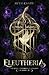 Eleutheria (The Runic Histories of Efelldor)