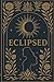 Eclipsed (The Eclipsed Series)