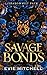 Savage Bonds (Shadowmist Pa...