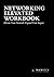Networking Elevated Workbook