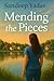 Mending The Pieces