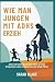 WIE MAN JUNGEN MIT ADHS ERZ...