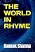 THE WORLD IN RHYME by Raunak Sharma