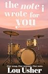 The Note I Wrote for You: Rockstar Romance - Enemies to Lovers (Metronome Series)