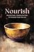 Nourish: Beyond Food—Feedin...