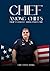Chief Among Chiefs: America's Longest-Serving Police Chief: Biography of Chief Tommy Merrill
