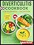 Diverticulitis Cookbook for...