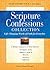 Scripture Confessions Colle...