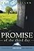 Promise Of The Third Day: Your Day of Destiny has Arrived