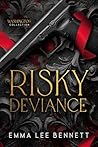 RISKY DEVIANCE