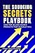 The Sourcing Secrets Playbo...