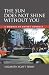 The Sun Does Not Shine Without You: A Memoir of Soviet Georgia