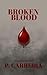 Broken Blood: The Hollow Blood Series