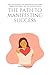 The Path to Manifesting Suc...